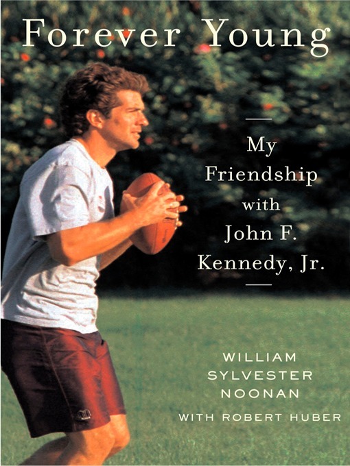 Title details for Forever Young by William Sylvester Noonan - Available